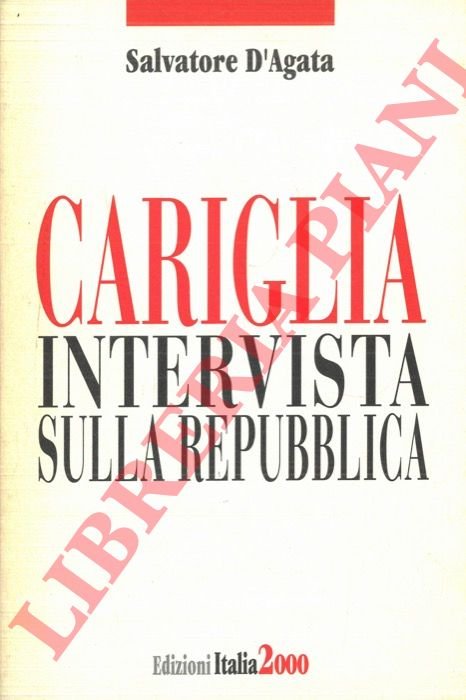 Cariglia. Intervista sulla Repubblica. | Immagine Gallery 3