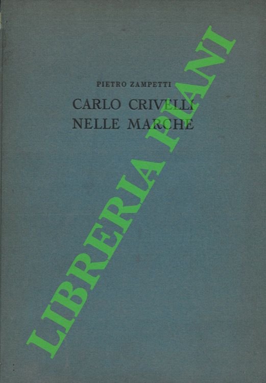 Carlo Crivelli nelle Marche.