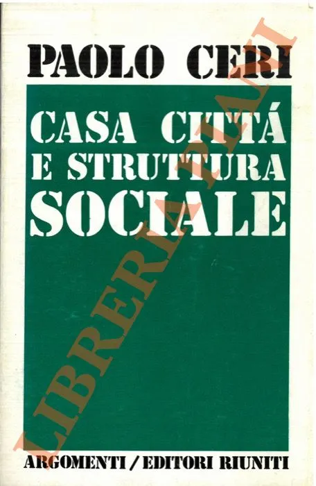 Casa, città e struttura sociale. | Immagine Gallery 1