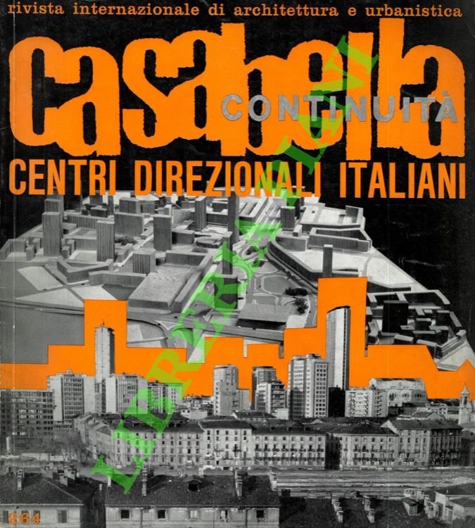 Casabella Continuità. n. 264. Rivista Internazionale di Architettura e di Urbanistica.