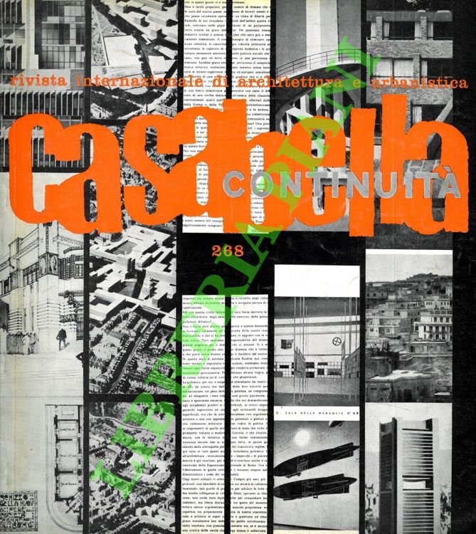 Casabella Continuità. n. 268. Rivista Internazionale di Architettura e di Urbanistica.