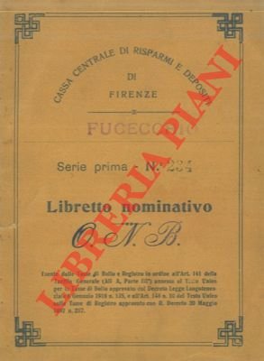 Cassa centrale di risparmi e depositi di Firenze. Libretto nominativo.