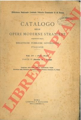 Catalogo delle opere moderne straniere acquistate dalle biblioteche pubbliche governative …