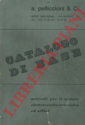 Catalogo di base. Articoli per il settore elettro - radio …