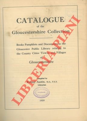 Catalogue of the Gloucestershire Collection. Books Pamphlets and Documents in … | Immagine Gallery 2