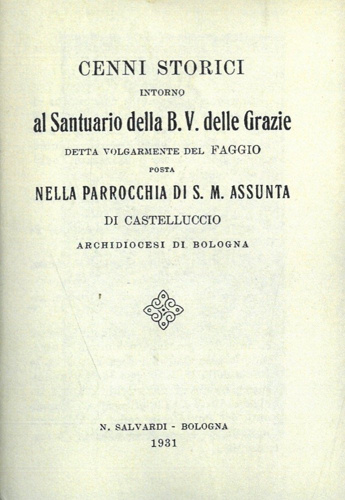 Cenni storici intorno al Santuario della B.V. delle Grazie detta …