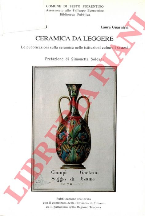 Ceramica da leggere. Le pubblicazioni sulla ceramica nelle istituzioni culturali …