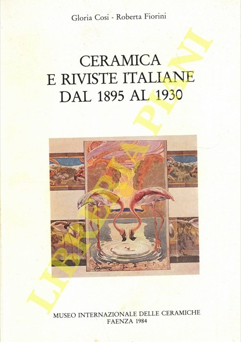 Ceramica e riviste italiane dal 1895 al 1930.
