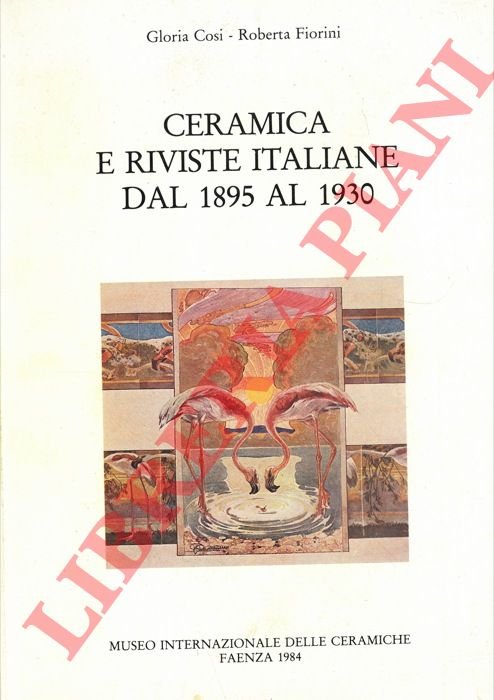 Ceramica e riviste italiane dal 1895 al 1930.