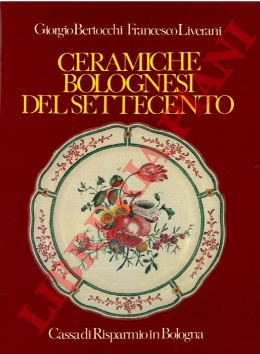 Ceramiche bolognesi del Settecento.