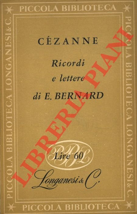 Cézanne. Ricordi e lettere.