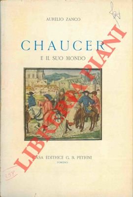Chaucer e il suo mondo.