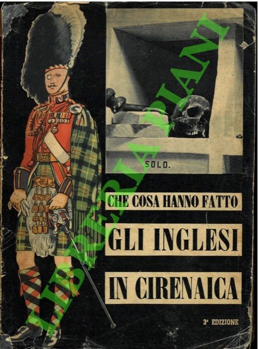 Che cosa hanno fatto gli inglesi in Cirenaica.