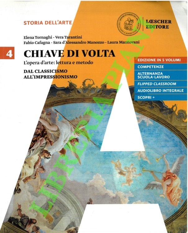 Chiave di volta. 4. Dal classicismo all'impressionismo.