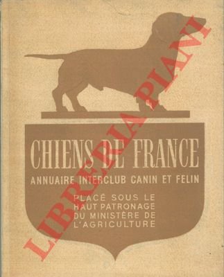 Chiens de France. Annuaire Interclub canin et felin.