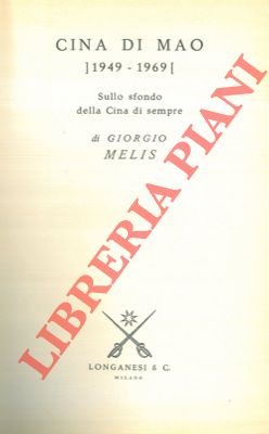 Cina di Mao (1949 - 1969). Sullo sfondo della Cina …