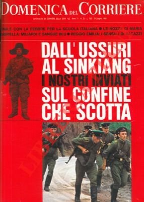 Cina/Russia : dall' Ussuri al Sinkiang, sul confine che scotta.