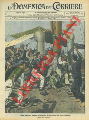 Cinque malfattori assaltano un piroscafo nel porto di Palermo.