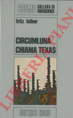 Circumluna chiama Texas.