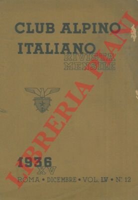 Club Alpino Italiano. Rivista mensile.