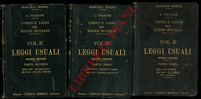 Codici e leggi del Regno d'Italia. Leggi usuali. Seconda edizione …