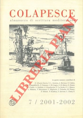 Colapesce. Almanacco di scrittura mediterranea. Anno VI. N. 7.