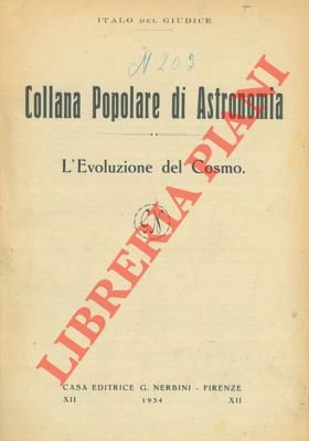Collana popolare di astronomia. L'evoluzione del cosmo.