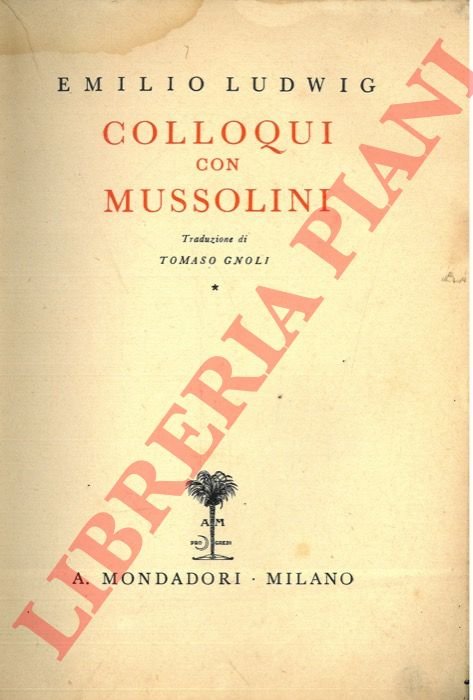 Colloqui con Mussolini.
