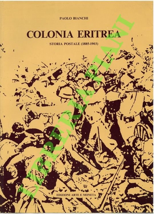 Colonia eritrea. Storia postale (1885-1903).