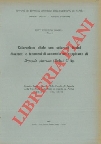 Colorazione vitale con coloranti basici diacromi e fenomeni di accumulo …