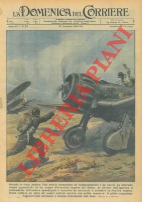 Comandante di una nostra squadriglia salvato in terra nemica.