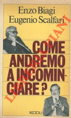 Come andremo a cominciare?