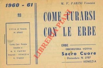 Come curarsi con le erbe.