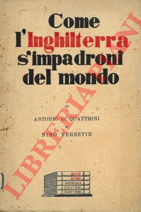 Come l' Inghilterra s' impadronì del mondo.