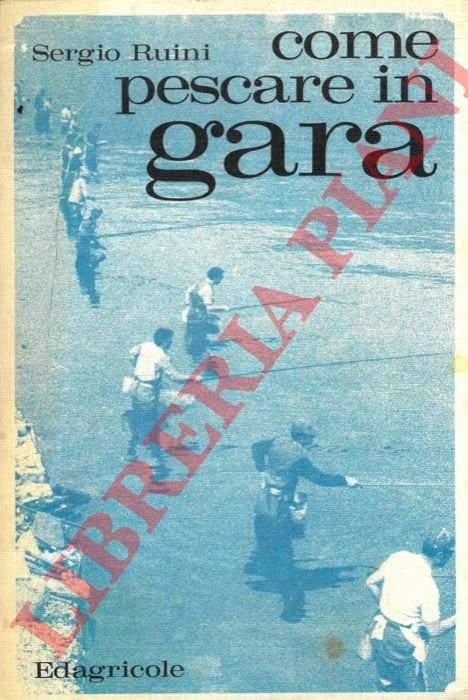 Come pescare in gara.