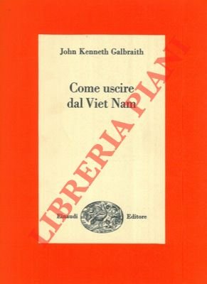 Come uscire dal Viet Nam. Una soluzione realistica del più …