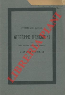 Commemorazione di Giuseppe Meneghini letta alla Società Geologica Italiana nella …