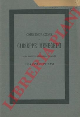 Commemorazione di Giuseppe Meneghini letta alla Società Geologica Italiana nella …
