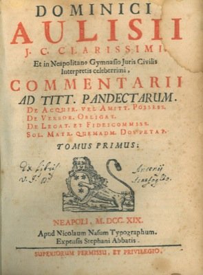 Commentarii ad Titt. Pandectarum. T. I. Commentariorum Juris Civilis. T. …