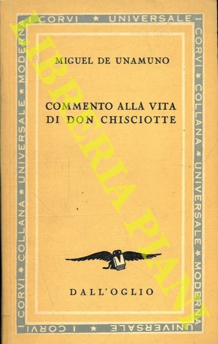 Commento alla vita di Don Chisciotte.