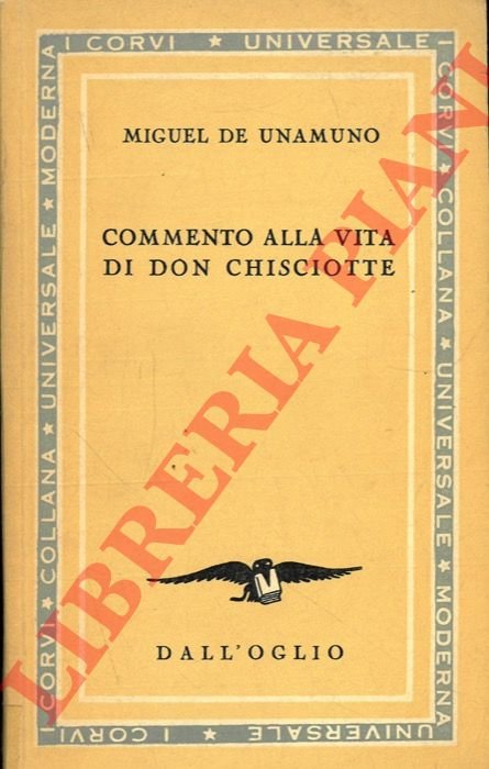 Commento alla vita di Don Chisciotte.