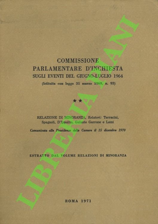 Commissione parlamentare d'inchiesta sugli eventi del giugno-luglio 1964 (Istituita con …