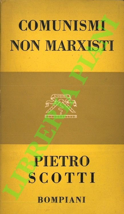 Comunismi non marxisti. Saggio storico-etnologico.