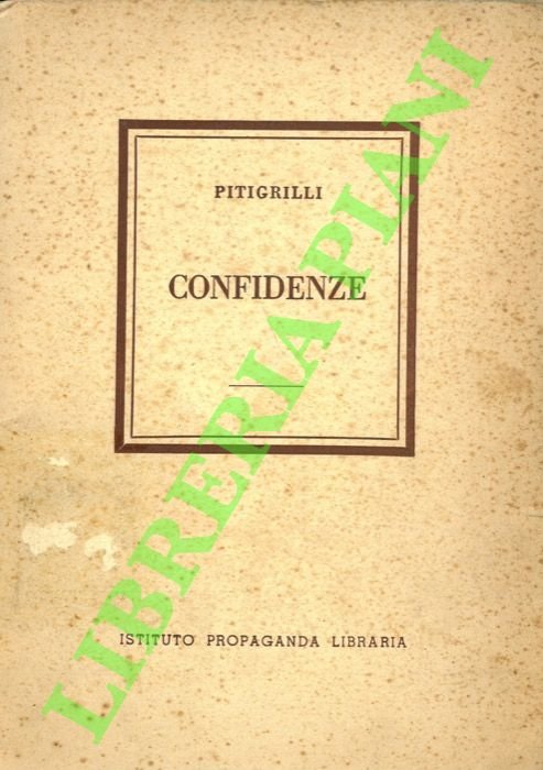 Confidenze. Conferenza tenuta all'Opera Card. Ferrari di Buenos Aires.