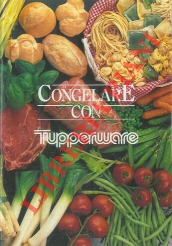 Congelare con Tupperware.