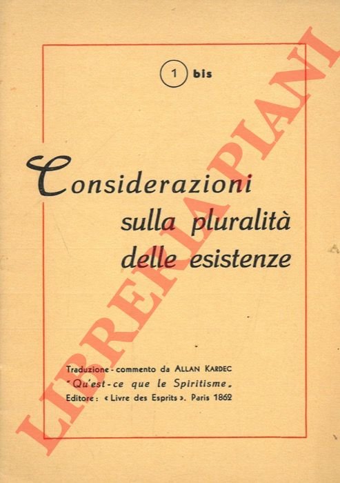 Considerazioni sulla pluralità delle esistenze.