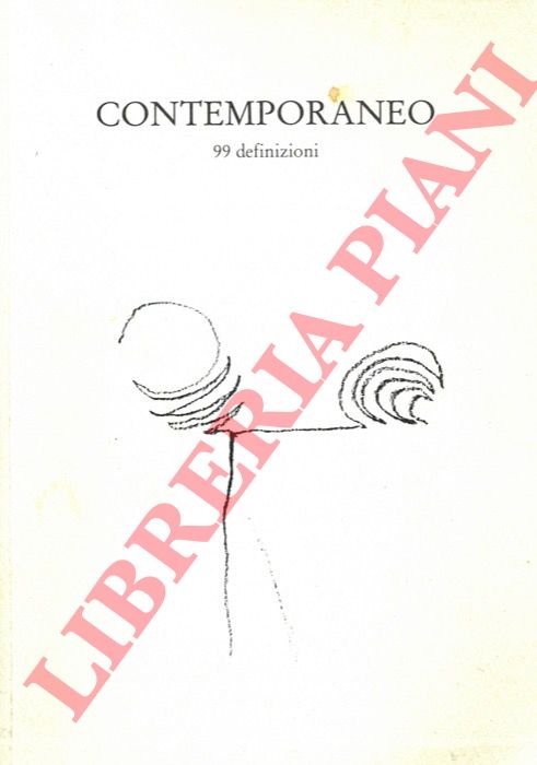 Contemporaneo. 99 definizioni.