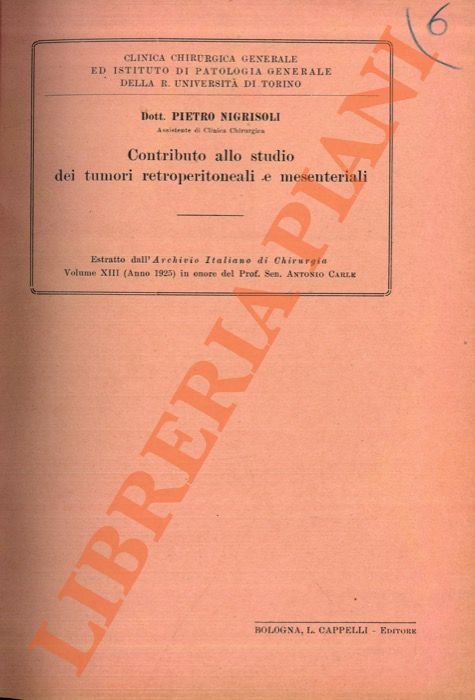 Contributo allo studio dei tumori retroperitoneali e mesenteriali.