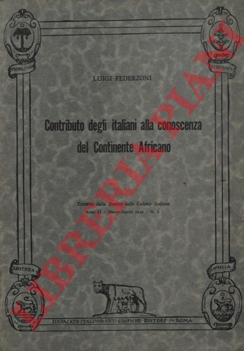 Contributo degli italiani alla conoscenza del Continente Africano.