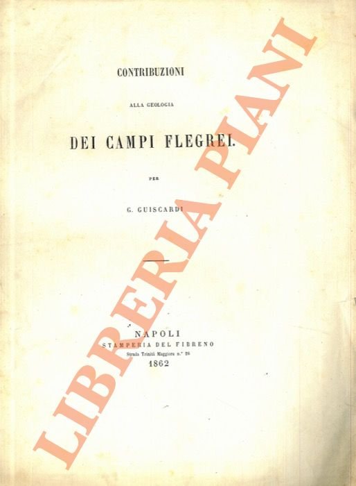 Contribuzioni alla geologia dei Campi Flegrei.